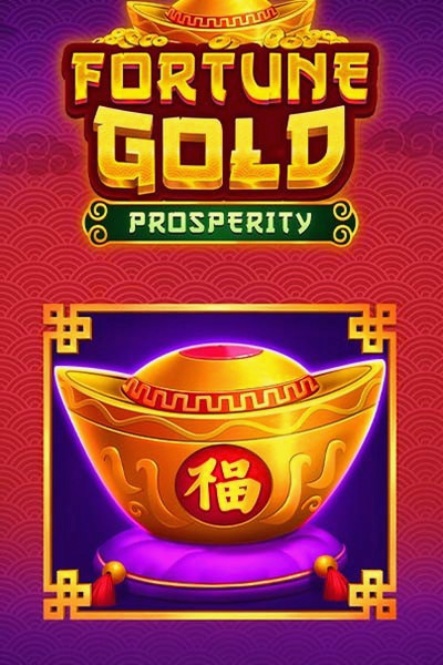 Náhled hry Fortune Gold - Prosperity ze sekce her Betrepublic Casino